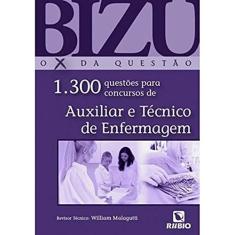 1.300 Questões Para Concursos de Auxiliar e Técnico de Enfermagem (Volume 4)