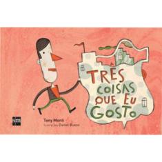Tres Coisas Que Eu Gosto