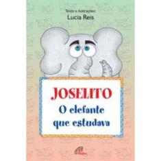 Joselito, o Elefante Que Estudava