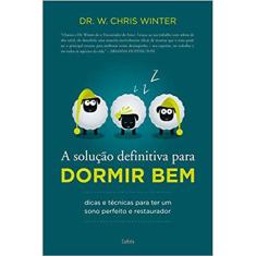 A Solução Definitiva Para Dormir Bem
