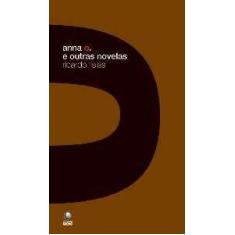 Anna o. e outras novelas - Globo Livros