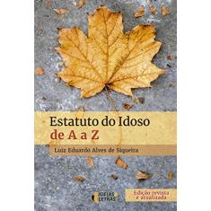 Estatuto do Idoso de A a Z