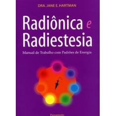 Livro - Radiônica e Radiestesia