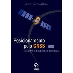 POSICIONAMENTO PELO GNSS-DESCRICAO FUNDAMENTOS.. - FUNDACAO EDITORA UNESP