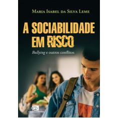 Livro - A sociabilidade em risco