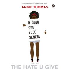 Ódio Que Você Semeia, O