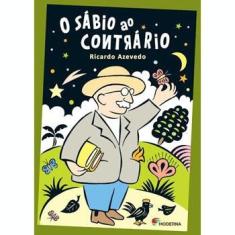 Livro - O Sábio ao Contrário - Ricardo Azevedo