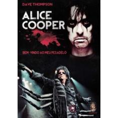 Alice Cooper - Bem-Vindo Ao Meu Pesadelo - Madras Editora