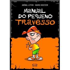 Livro - Manual do pequeno travesso