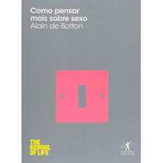 Como pensar mais sobre sexo
