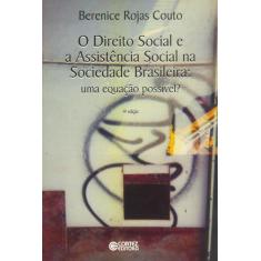 Livro - O direito social e a assistência social na sociedade brasileir