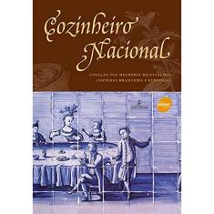Cozinheiro Nacional: Melhores Receitas Brasileiras e Europeias