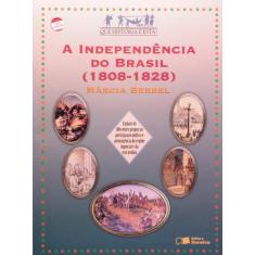 Livro - A Independência Do Brasil (1808-1828)