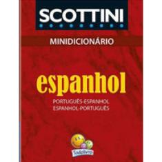 Scottini Minidicionário: Espanhol(I)