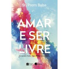 Livro - Amar e ser livre