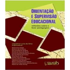 Livro Orientacao E Supervisao Educacional - W.A.K.