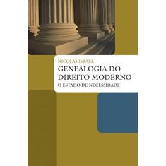 Genealogia do direito moderno: O estado de necessidade
