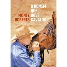 Livro - O Homem Que Ouve Cavalos