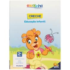 Livro - Creche - Educação Infantil (Escolinha Todolivro)