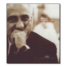 Três Ottos por Otto Lara Resende - IMS EDITORA, Sortido