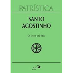 Patristica - vol. 8 - o livre-arbitrio - PAULUS, 3