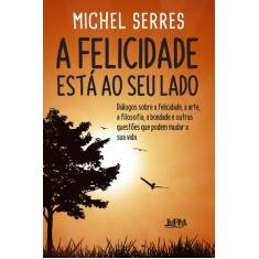 Livro - A Felicidade está ao seu lado