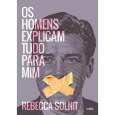 Homens Explicam Tudo Para Mim, Os