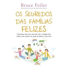 Livro - Os Segredos Das Famílias Felizes