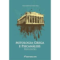 Mitologia grega e psicanálise: reflexões