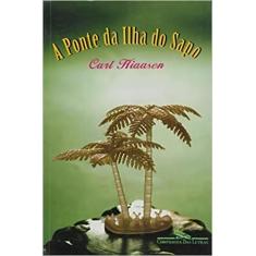 Ponte da Ilha do Sapo, A Sortido - CIA DAS LETRAS, Sortido