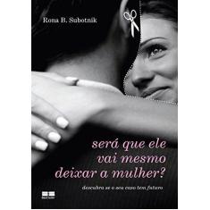 Livro - Será que ele vai mesmo deixar a mulher?