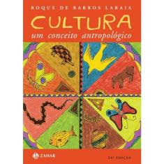 Cultura - Um Conceito Antropológico