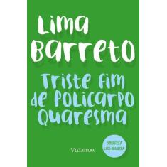 Livro - Triste fim de Policarpo Quaresma - Lima Barreto