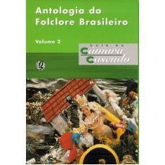 Livro - Antologia do folclore brasileiro