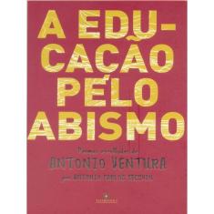 A Educação Pelo Abismo