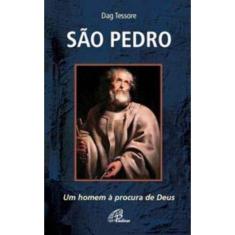 São Pedro: Um Homem à Procura De Deus
