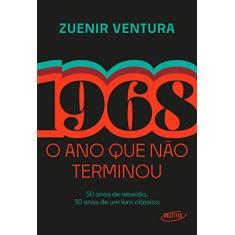 1968: O ano que não terminou (Edição especial)