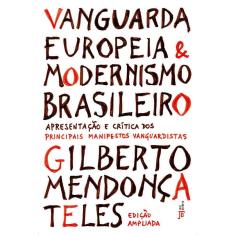 Vanguarda Europeia E Modernismo Brasileiro