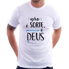 Camiseta Não é sorte, é Deus - Foca na Moda, Branco, GG