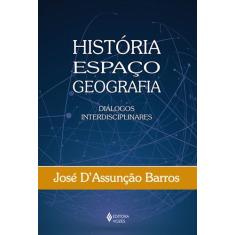 Livro - História, Espaço, Geografia