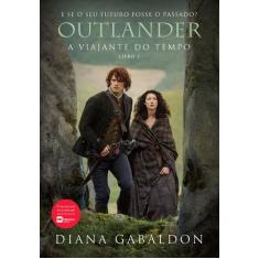Livro - A viajante do tempo (Outlander - Livro 1) - Editora Arqueiro