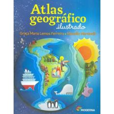 Livro - Atlas geográfico ilustrado - Moderna