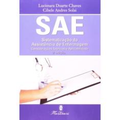 Sae - Sistematizacao Da Assistencia De Enfermagem
