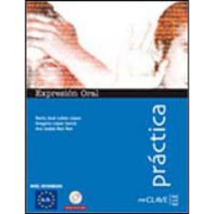 Expresion Oral + Cd Audio - Intermedio - A2-B1 - Practica