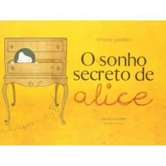 Sonho Secreto de Alice, O - DSOP EDUCACAO FINANCEIRA, 3