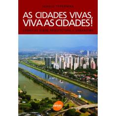 Livro - As Cidades Vivas, Viva As Cidades