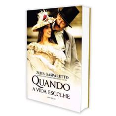 Quando a Vida Escolhe - VIDA & CONSCIENCIA