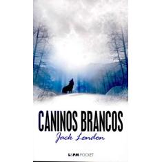 Livro - Caninos brancos