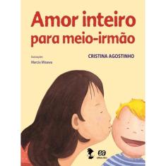 Amor Inteiro Para Meio-Irmão