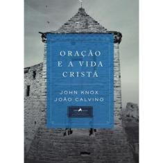 Oracao E A Vida Crista